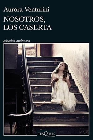NOSOTROS, LOS CASERTA | 9788411070577 | VENTURINI, AURORA | Llibres Parcir | Llibreria Parcir | Llibreria online de Manresa | Comprar llibres en català i castellà online
