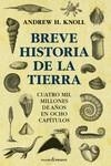 BREVE HISTORIA DE LA TIERRA | 9788412402445 | ANDREW KNOLL | Llibres Parcir | Llibreria Parcir | Llibreria online de Manresa | Comprar llibres en català i castellà online