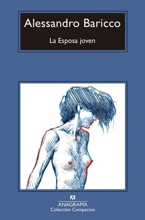 LA ESPOSA JOVEN | 9788433960993 | BARICCO, ALESSANDRO | Llibres Parcir | Llibreria Parcir | Llibreria online de Manresa | Comprar llibres en català i castellà online
