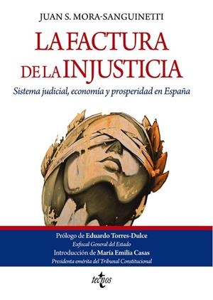 LA FACTURA DE LA INJUSTICIA | 9788430984190 | MORA-SANGUINETTI, JUAN S. | Llibres Parcir | Llibreria Parcir | Llibreria online de Manresa | Comprar llibres en català i castellà online