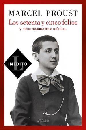 LOS SETENTA Y CINCO FOLIOS Y OTROS MANUSCRITOS INÉDITOS | 9788426410801 | PROUST, MARCEL | Llibres Parcir | Librería Parcir | Librería online de Manresa | Comprar libros en catalán y castellano online