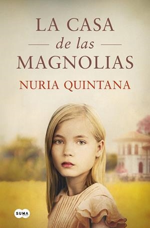 LA CASA DE LAS MAGNOLIAS | 9788491296829 | QUINTANA, NURIA | Llibres Parcir | Llibreria Parcir | Llibreria online de Manresa | Comprar llibres en català i castellà online