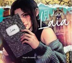 EL DIARI DE LAIA | 9788412438307 | HERNANDEZ, SERGIO / CABALLERO, TONI (IL. ) | Llibres Parcir | Llibreria Parcir | Llibreria online de Manresa | Comprar llibres en català i castellà online