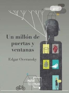 UN MILLÓN DE PUERTAS Y VENTANAS. | 9788417938291 | OCERANSKY, EDGAR | Llibres Parcir | Librería Parcir | Librería online de Manresa | Comprar libros en catalán y castellano online