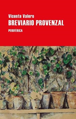 BREVIARIO PROVENZAL | 9788418264993 | VALERO, VICENTE | Llibres Parcir | Llibreria Parcir | Llibreria online de Manresa | Comprar llibres en català i castellà online
