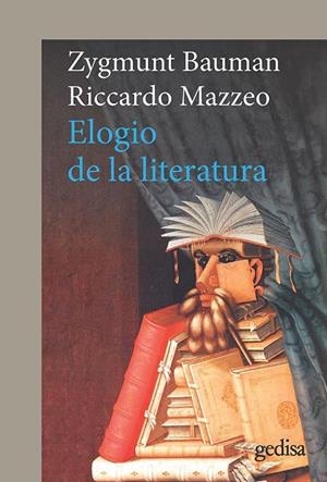 ELOGIO DE LA LITERATURA | 9788417690441 | BAUMAN, ZYGMUNT / MAZZEO, RICCARDO | Llibres Parcir | Llibreria Parcir | Llibreria online de Manresa | Comprar llibres en català i castellà online