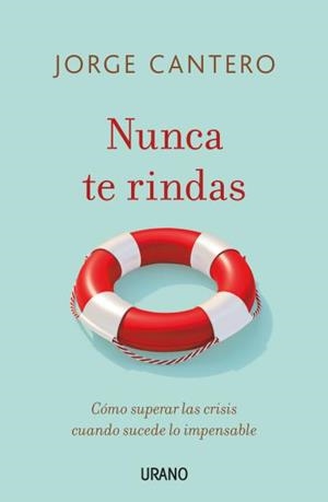NUNCA TE RINDAS | 9788417694449 | CANTERO LÓPEZ, JORGE | Llibres Parcir | Llibreria Parcir | Llibreria online de Manresa | Comprar llibres en català i castellà online