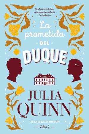LA PROMETIDA DEL DUQUE | 9788417421380 | QUINN, JULIA | Llibres Parcir | Llibreria Parcir | Llibreria online de Manresa | Comprar llibres en català i castellà online