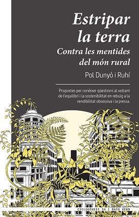 ESTRIPAR LA TERRA | 9788417925697 | DUNYÓ I RUHÍ, POL | Llibres Parcir | Llibreria Parcir | Llibreria online de Manresa | Comprar llibres en català i castellà online