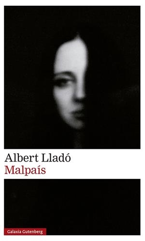 MALPAÍS | 9788418807725 | LLADÓ, ALBERT | Llibres Parcir | Llibreria Parcir | Llibreria online de Manresa | Comprar llibres en català i castellà online