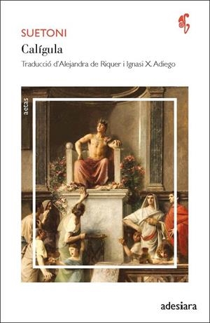 CALÍGULA | 9788416948758 | SUETONI | Llibres Parcir | Llibreria Parcir | Llibreria online de Manresa | Comprar llibres en català i castellà online