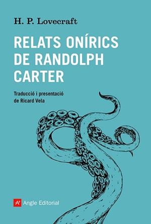 RELATS ONÍRICS DE RANDOLPH CARTER | 9788419017086 | LOVECRAFT, HOWARD PHILLIPS | Llibres Parcir | Llibreria Parcir | Llibreria online de Manresa | Comprar llibres en català i castellà online