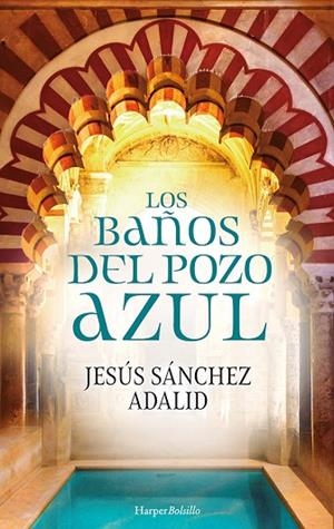 LOS BAÑOS DEL POZO AZUL | 9788417216726 | SÁNCHEZ ADALID, JESÚS | Llibres Parcir | Llibreria Parcir | Llibreria online de Manresa | Comprar llibres en català i castellà online