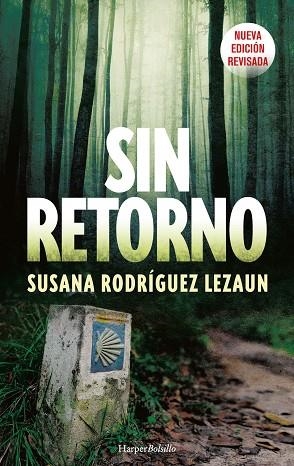 SIN RETORNO | 9788418623165 | RODRÍGUEZ LEZAUN, SUSANA | Llibres Parcir | Llibreria Parcir | Llibreria online de Manresa | Comprar llibres en català i castellà online