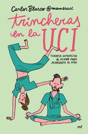 TRINCHERAS EN LA UCI | 9788427049451 | BLASCO, CARLOS | Llibres Parcir | Librería Parcir | Librería online de Manresa | Comprar libros en catalán y castellano online