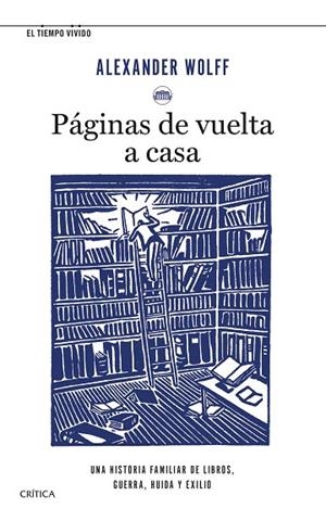 PÁGINAS DE VUELTA A CASA | 9788491993711 | WOLFF, ALEXANDER | Llibres Parcir | Llibreria Parcir | Llibreria online de Manresa | Comprar llibres en català i castellà online