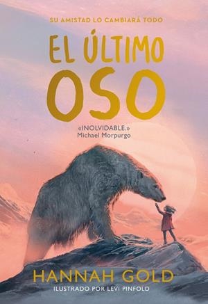 EL ÚLTIMO OSO | 9788418538537 | GOLD, HANNAH | Llibres Parcir | Llibreria Parcir | Llibreria online de Manresa | Comprar llibres en català i castellà online