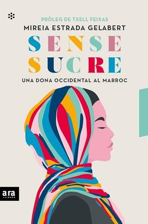 SENSE SUCRE | 9788418928253 | ESTRADA I GELABERT, MIREIA | Llibres Parcir | Llibreria Parcir | Llibreria online de Manresa | Comprar llibres en català i castellà online