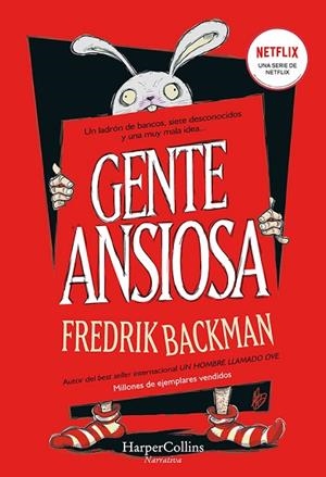 GENTE ANSIOSA | 9788491397687 | BACKMAN, FREDRIK | Llibres Parcir | Llibreria Parcir | Llibreria online de Manresa | Comprar llibres en català i castellà online