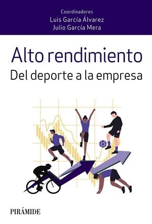 ALTO RENDIMIENTO | 9788436845884 | GARCÍA ÁLVAREZ, LUIS/GARCÍA MERA, JULIO | Llibres Parcir | Llibreria Parcir | Llibreria online de Manresa | Comprar llibres en català i castellà online