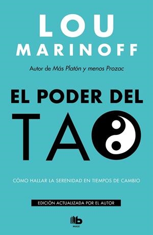 EL PODER DEL TAO | 9788490709115 | MARINOFF, LOU | Llibres Parcir | Llibreria Parcir | Llibreria online de Manresa | Comprar llibres en català i castellà online
