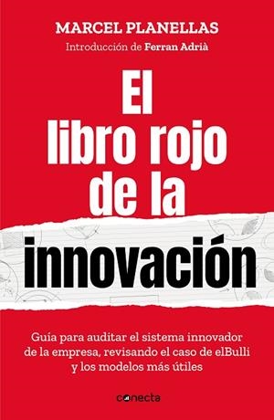 EL LIBRO ROJO DE LA INNOVACIÓN (CON INTRODUCCIÓN DE FERRAN ADRIÀ) | 9788417992293 | PLANELLAS, MARCEL | Llibres Parcir | Librería Parcir | Librería online de Manresa | Comprar libros en catalán y castellano online