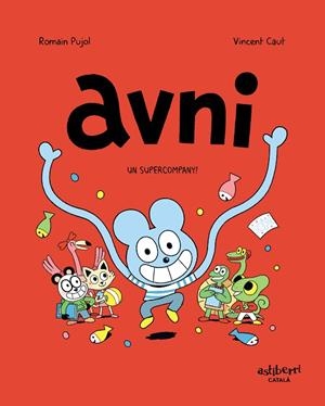 AVNI 2. UN SUPERCOMPANY! | 9788418215438 | PUJOL, ROMAIN / CAUT, VINCENT | Llibres Parcir | Llibreria Parcir | Llibreria online de Manresa | Comprar llibres en català i castellà online