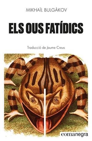 ELS OUS FATÍDICS | 9788418857447 | BULGÀKOV, MIKHAÏL | Llibres Parcir | Librería Parcir | Librería online de Manresa | Comprar libros en catalán y castellano online