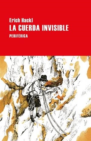 LA CUERDA INVISIBLE | 9788418838200 | HACKL, ERICH | Llibres Parcir | Llibreria Parcir | Llibreria online de Manresa | Comprar llibres en català i castellà online