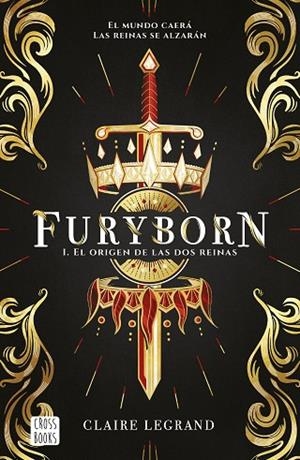 FURYBORN 1. EL ORIGEN DE LAS DOS REINAS | 9788408207955 | LEGRAND, CLAIRE | Llibres Parcir | Llibreria Parcir | Llibreria online de Manresa | Comprar llibres en català i castellà online