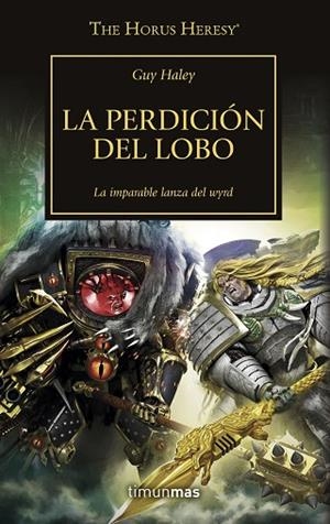 THE HORUS HERESY Nº 49/54 LA PERDICIÓN DEL LOBO | 9788445008379 | VARIOS AUTORES | Llibres Parcir | Llibreria Parcir | Llibreria online de Manresa | Comprar llibres en català i castellà online