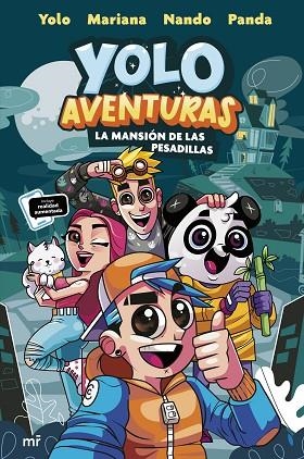 YOLO AVENTURAS. LA MANSIÓN DE LAS PESADILLAS | 9788427049345 | LOS AVENTUREROS: YOLO, NANDO, MARIANA Y PANDA | Llibres Parcir | Llibreria Parcir | Llibreria online de Manresa | Comprar llibres en català i castellà online