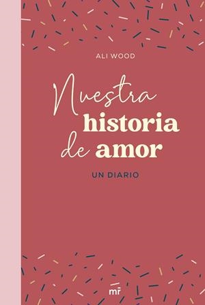 NUESTRA HISTORIA DE AMOR | 9788427049666 | WOOD, ALI | Llibres Parcir | Llibreria Parcir | Llibreria online de Manresa | Comprar llibres en català i castellà online