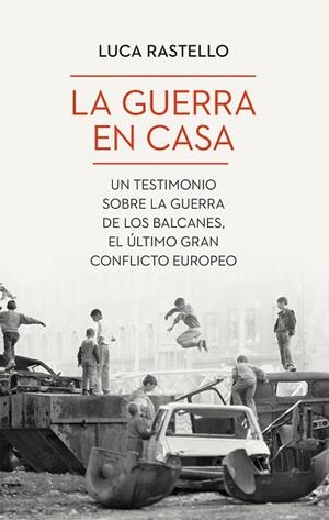 LA GUERRA EN CASA | 9788434435094 | RASTELLO, LUCA | Llibres Parcir | Llibreria Parcir | Llibreria online de Manresa | Comprar llibres en català i castellà online