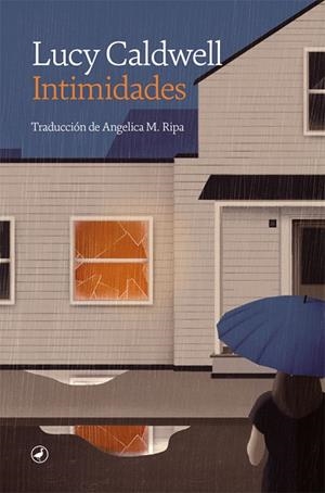 INTIMIDADES | 9788418059346 | CALDWELL, LUCY | Llibres Parcir | Llibreria Parcir | Llibreria online de Manresa | Comprar llibres en català i castellà online