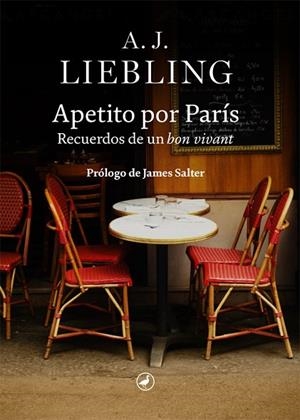 APETITO POR PARÍS | 9788418800078 | LIEBLING, A.J. | Llibres Parcir | Llibreria Parcir | Llibreria online de Manresa | Comprar llibres en català i castellà online