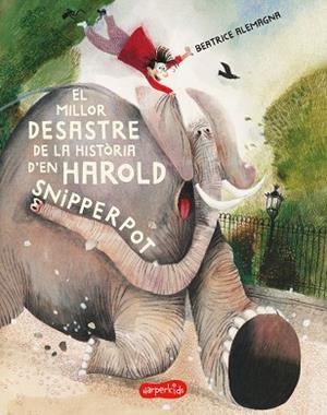EL MILLOR DESASTRE DE LA HISTÒRIA D?EN HAROLD SNIPPERPOT | 9788418279263 | ALEMAGNA, BEATRICE | Llibres Parcir | Llibreria Parcir | Llibreria online de Manresa | Comprar llibres en català i castellà online