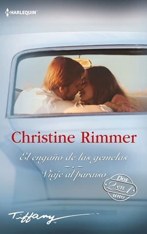 EL ENGAÑO DE LAS GEMELAS; VIAJE AL PARAÍSO | 9788411055208 | RIMMER, CHRISTINE | Llibres Parcir | Llibreria Parcir | Llibreria online de Manresa | Comprar llibres en català i castellà online