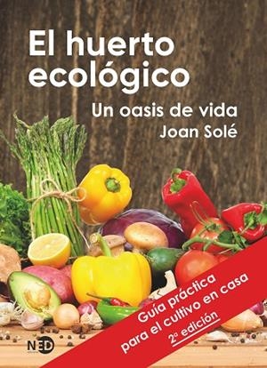 EL HUERTO ECOLÓGICO | 9788418273407 | SOLÉ MERCADÉ, JOAN | Llibres Parcir | Llibreria Parcir | Llibreria online de Manresa | Comprar llibres en català i castellà online