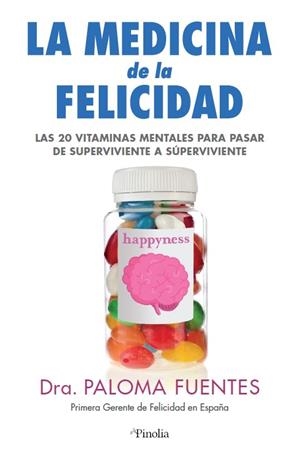 MEDICINA DE LA FELICIDAD | 9788418965128 | DRA. PALOMA FUENTES | Llibres Parcir | Llibreria Parcir | Llibreria online de Manresa | Comprar llibres en català i castellà online