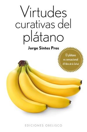 VIRTUDES CURATIVAS DEL PLÁTANO (BOLSILLO) | 9788497779401 | SINTES PROS, JORGE | Llibres Parcir | Librería Parcir | Librería online de Manresa | Comprar libros en catalán y castellano online