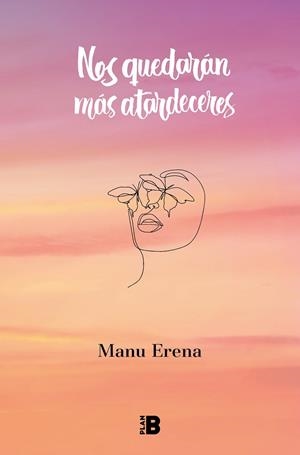 NOS QUEDARÁN MÁS ATARDECERES | 9788418051463 | ERENA, MANU | Llibres Parcir | Librería Parcir | Librería online de Manresa | Comprar libros en catalán y castellano online