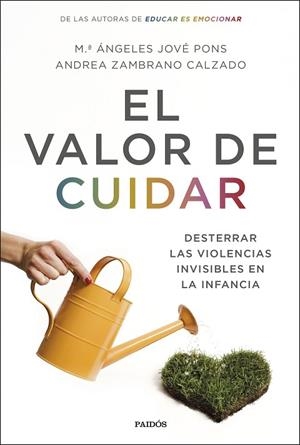 EL VALOR DE CUIDAR | 9788449338953 | JOVÉ PONS, Mª ÁNGELES / ZAMBRANO CALZADO, ANDREA | Llibres Parcir | Llibreria Parcir | Llibreria online de Manresa | Comprar llibres en català i castellà online