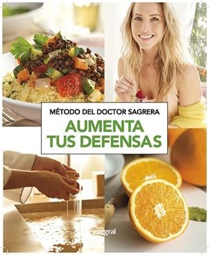MÉTODO DEL DR. SAGRERA. AUMENTA TUS DEFENSAS | 9788490569153 | SAGRERA JORDI | Llibres Parcir | Librería Parcir | Librería online de Manresa | Comprar libros en catalán y castellano online
