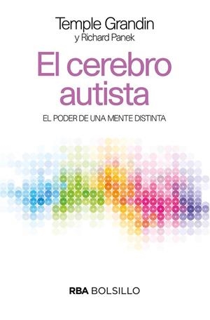 EL CEREBRO AUTISTA | 9788491874201 | GRANDIN TEMPLE/PANEK RICHARD | Llibres Parcir | Llibreria Parcir | Llibreria online de Manresa | Comprar llibres en català i castellà online