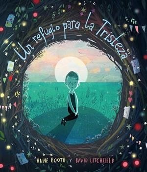 UN REFUGIO PARA LA TRISTEZA | 9788418762079 | BOOTH, ANNE | Llibres Parcir | Librería Parcir | Librería online de Manresa | Comprar libros en catalán y castellano online
