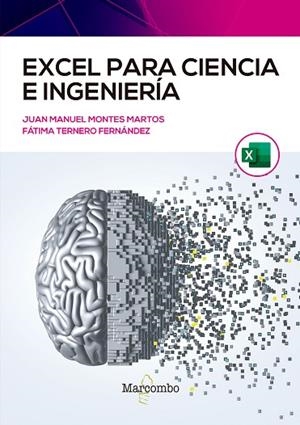 EXCEL PARA CIENCIA E INGENIERÍA | 9788426733733 | TERNERO FERNÁNDEZ, FÁTIMA ÁNGELA/MONTES MARTOS, JUAN MANUEL | Llibres Parcir | Llibreria Parcir | Llibreria online de Manresa | Comprar llibres en català i castellà online