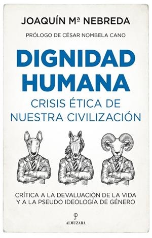 DIGNIDAD HUMANA | 9788418952791 | JOAQUÍN Mª NEBREDA | Llibres Parcir | Llibreria Parcir | Llibreria online de Manresa | Comprar llibres en català i castellà online