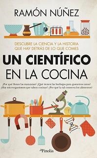 CIENTÍFICO EN LA COCINA, UN | 9788418965135 | NÚÑEZ, MANOLO | Llibres Parcir | Librería Parcir | Librería online de Manresa | Comprar libros en catalán y castellano online
