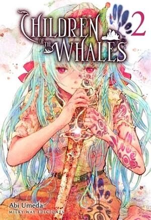 CHILDREN OF THE WHALES N 02 | 9788416960897 | ABI UMEDA | Llibres Parcir | Llibreria Parcir | Llibreria online de Manresa | Comprar llibres en català i castellà online